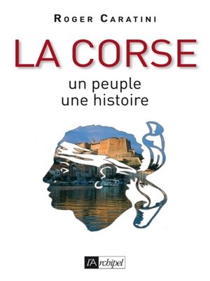 cover image of La Corse--Un peuple, une histoire